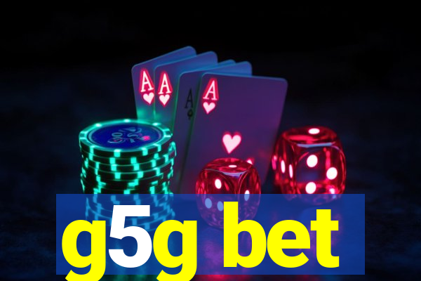 g5g bet